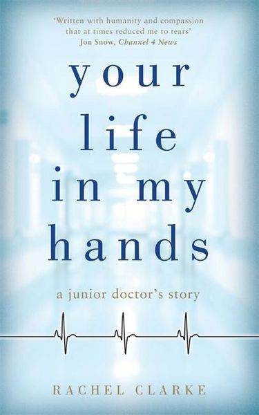 Produktbild: Your Life in My Hands: A Junior Doctor's Story