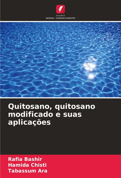Produktbild: Quitosano, quitosano modificado e suas aplica&ccedil;&otilde;es