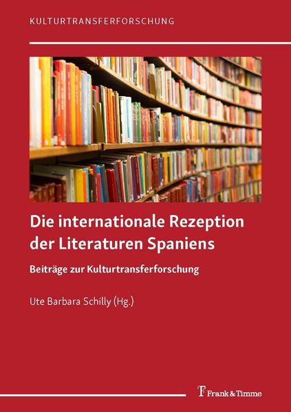 Produktbild: Die internationale Rezeption der Literaturen Spaniens