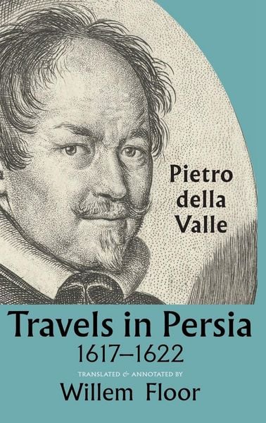 Produktbild: Travels in Persia, 1617-1622