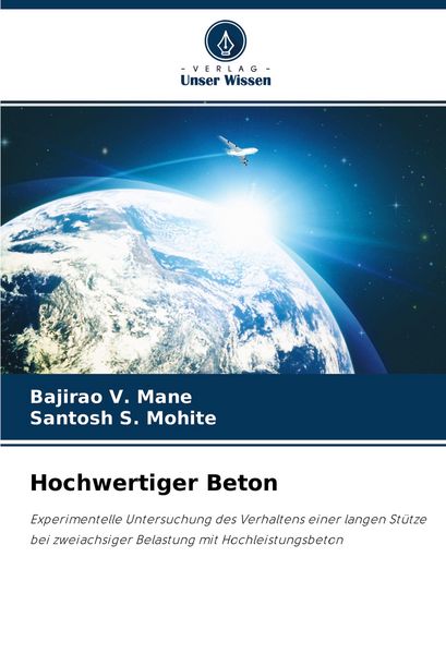 Hochwertiger Beton, Taschenbuch von Bajirao V. Mane , Santosh S. Mohite, Verlag Unser Wissen, 9786204290119