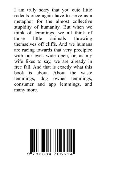 Produktbild: The ignorance of the lemmings - App lemmings, Cardriver lemmings, Dog owner lemmings, Waste lemmings, Landlord lemmings, Autism,