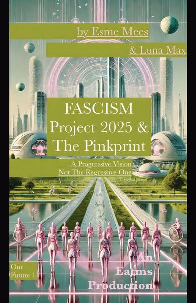Produktbild: Fascism, Project 2025 & The Pinkprint