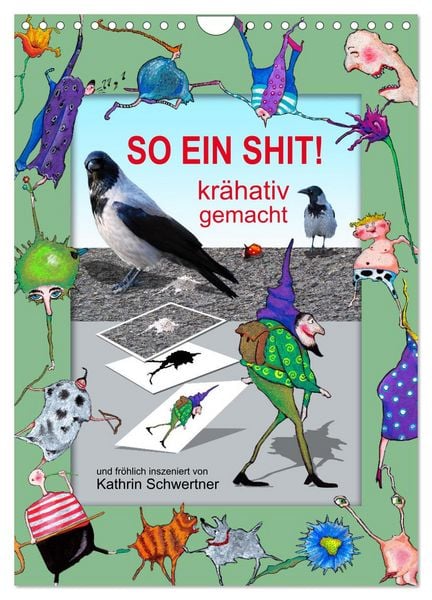 Produktbild: SO EIN SHIT! (Wandkalender 2026 DIN A4 hoch), CALVENDO Monatskalender