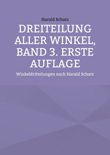 Produktbild: Dreiteilung aller Winkel, Band 3. erste Auflage