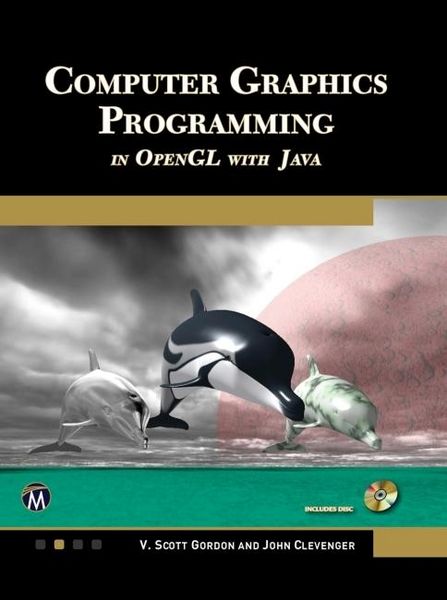 Produktbild: Computer Graphics Programming in OpenGL with Java