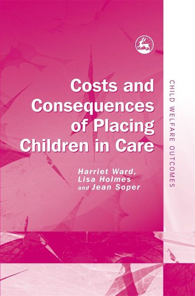 Produktbild: Costs and Consequences of Placing Children in Care
