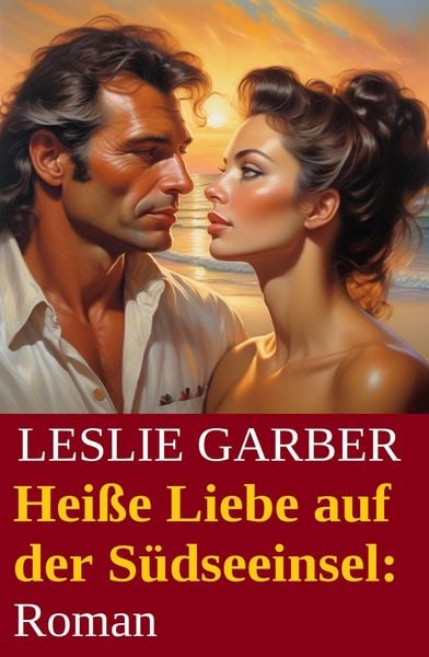 Produktbild: Hei&szlig;e Liebe auf der S&uuml;dseeinsel: Roman