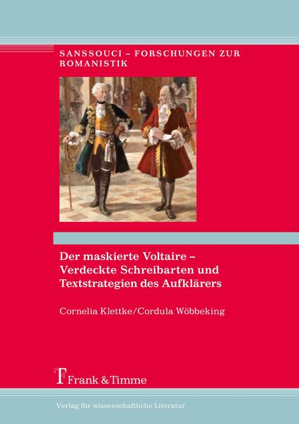 Produktbild: Der maskierte Voltaire &ndash; Verdeckte Schreibarten und Textstrategien des Aufkl&auml;rers