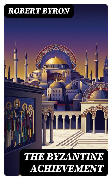 Produktbild: The Byzantine Achievement