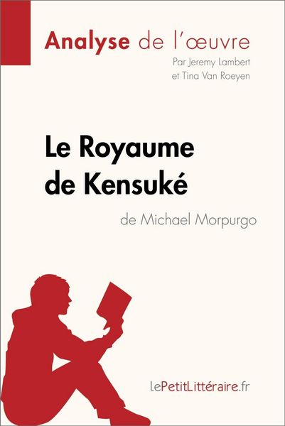 Produktbild: Le Royaume de Kensuk&eacute; de Michael Morpurgo (Analyse de l'oeuvre)