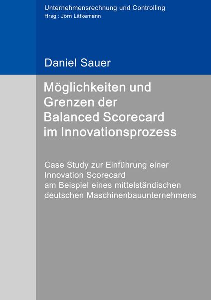 Produktbild: M&ouml;glichkeiten und Grenzen der Balanced Scorecard im Innovationsprozess