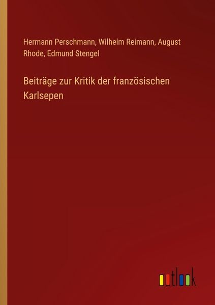 Produktbild: Beitr&auml;ge zur Kritik der franz&ouml;sischen Karlsepen