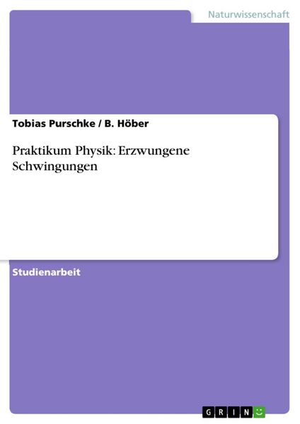 Produktbild: Praktikum Physik: Erzwungene Schwingungen