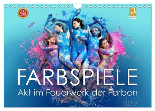 FARBSPIELE - Akt im Feuerwerk der Farben (Wandkalender 2024 DIN A4 quer), CALVENDO Monatskalender