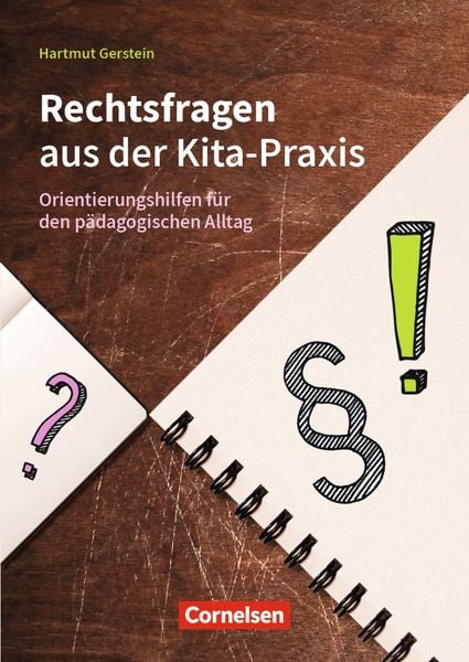 Rechtsfragen aus der Kita-Praxis, Taschenbuch von Hartmut Gerstein, Cornelsen bei Verlag an der Ruhr GmbH, 978-3-8346-5244-7