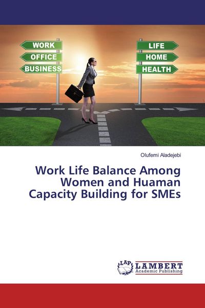 Produktbild: Work Life Balance Among Women and Huaman Capacity Building for SMEs
