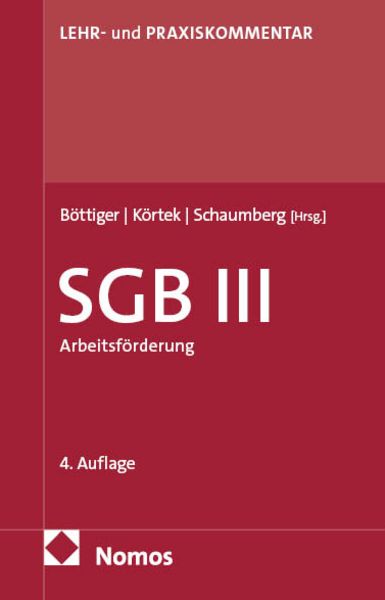 Sozialgesetzbuch III: SGB III, Gebundene Ausgabe von , Nomos, 978-3-7560-1404-0