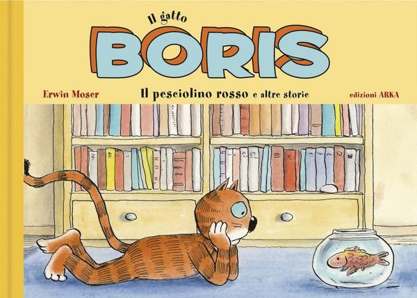 Produktbild: Il gatto Boris. Il pesciolino rosso e altre storie