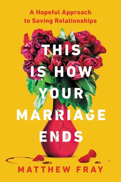Produktbild: This Is How Your Marriage Ends