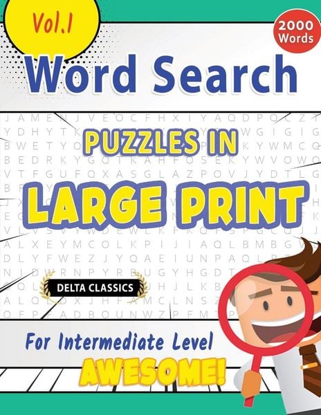Produktbild: Word Search Puzzles in Large Print For Intermediate Level - Awesome! Vol.1 - Delta Classics