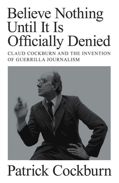 Produktbild: Believe Nothing until It Is Officially Denied