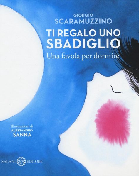 Produktbild: Ti regalo uno sbadiglio. Una favola per dormire