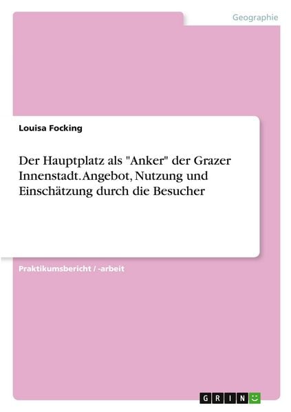Produktbild: Focking, L: Hauptplatz als "Anker" der Grazer Innenstadt. An