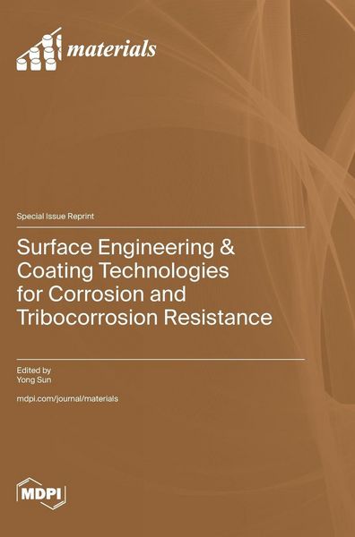 Produktbild: Surface Engineering & Coating Technologies for Corrosion and Tribocorrosion Resistance