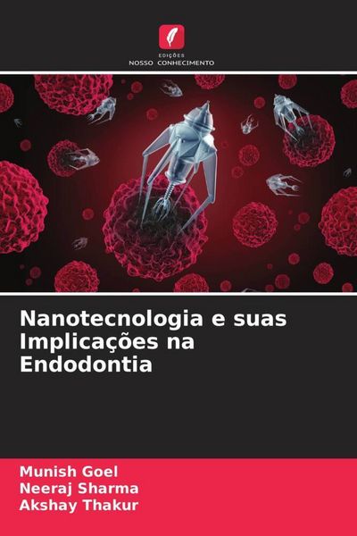 Produktbild: Nanotecnologia e suas Implica&ccedil;&otilde;es na Endodontia