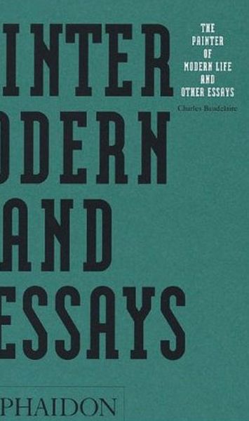 Produktbild: The Painter of Modern Life and Other Essays