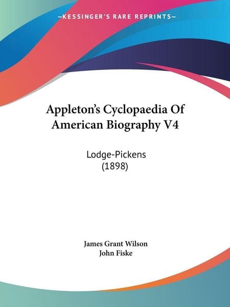 Produktbild: Appleton's Cyclopaedia Of American Biography V4