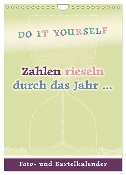 Produktbild: Zahlen rieseln durch das Jahr ... (Wandkalender 2026 DIN A4 hoch), CALVENDO Monatskalender
