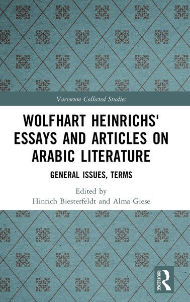 Produktbild: Wolfhart Heinrichs&acute; Essays and Articles on Arabic Literature