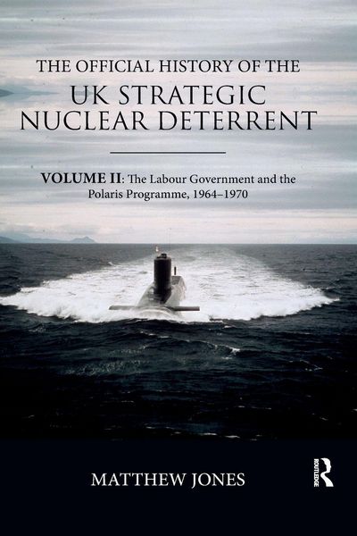 Produktbild: The Official History of the UK Strategic Nuclear Deterrent