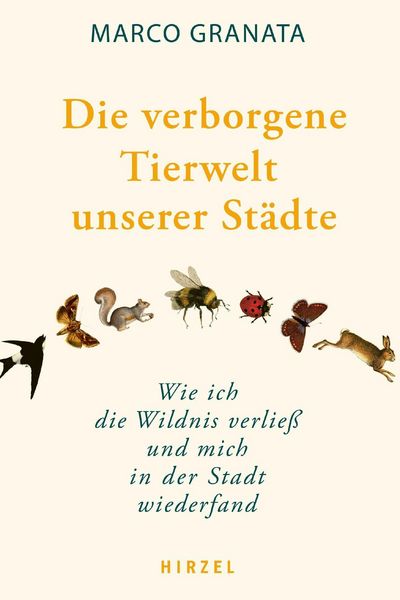 Produktbild: Die verborgene Tierwelt unserer St&auml;dte