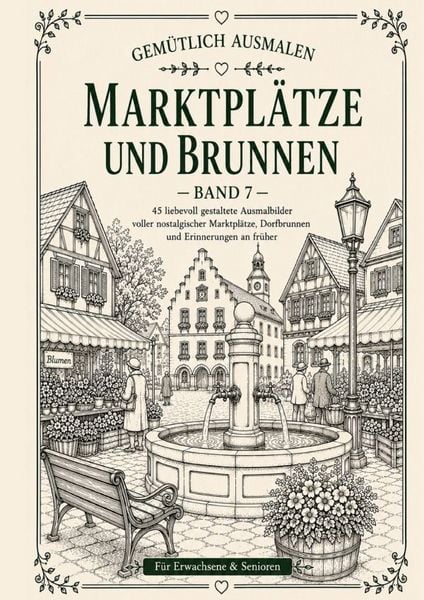 Produktbild: Gem&uuml;tlich ausmalen / Gem&uuml;tlich ausmalen - Marktpl&auml;tze &amp; Brunnen