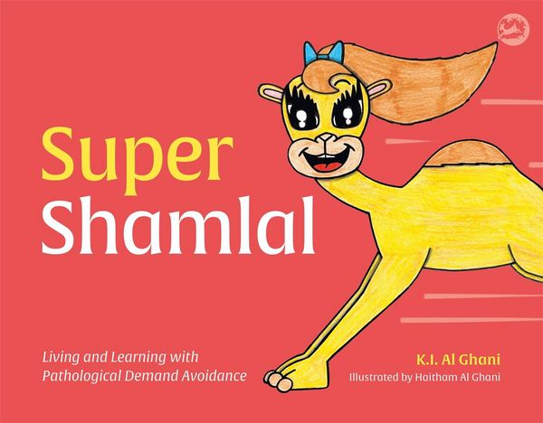 Produktbild: Super Shamlal - Living and Learning with Pathological Demand Avoidance