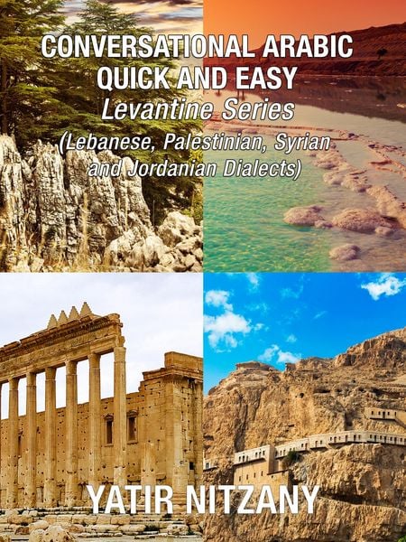 Produktbild: Conversational Arabic Quick and Easy: Levantine Series, Lebanese, Syrian, Palestinian, and Jordanian Dialects