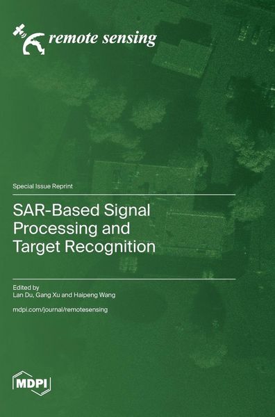 Produktbild: SAR-Based Signal Processing and Target Recognition