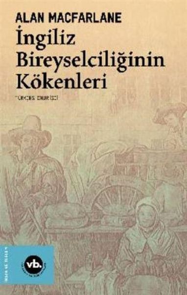 Produktbild: Ingiliz Bireyselciliginin K&ouml;kenleri