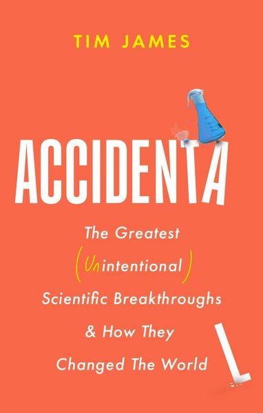 Accidental, Taschenbuch von Tim James, Robinson Publishing, 978-1-4721-4842-1