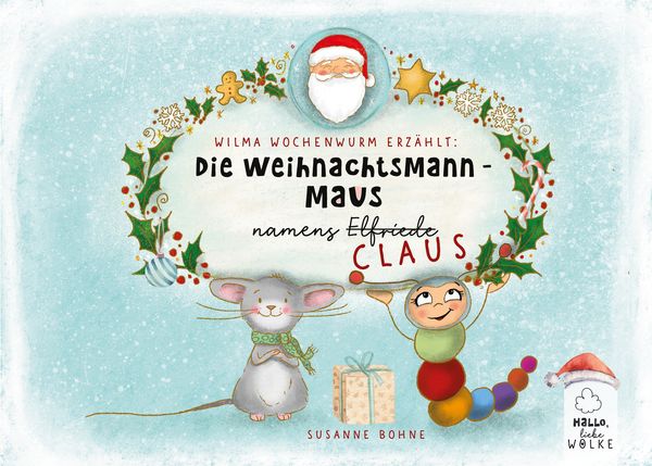 Produktbild: Wilma Wochenwurm erz&auml;hlt: Die Weihnachtsmann-Maus namens Claus