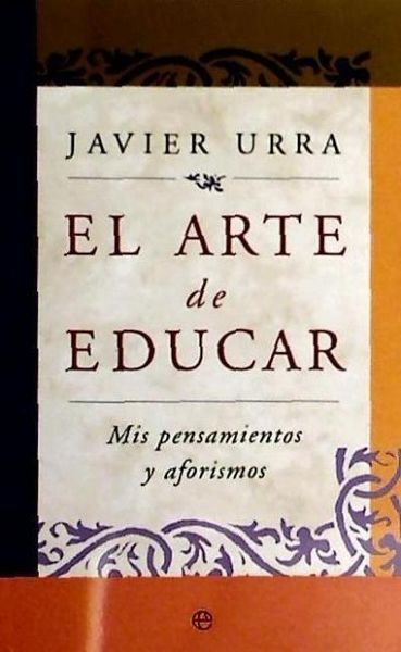 Produktbild: El arte de educar : mis pensamientos y aforismos