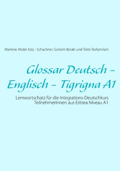 Glossar Deutsch - Englisch - Tigrigna A1
