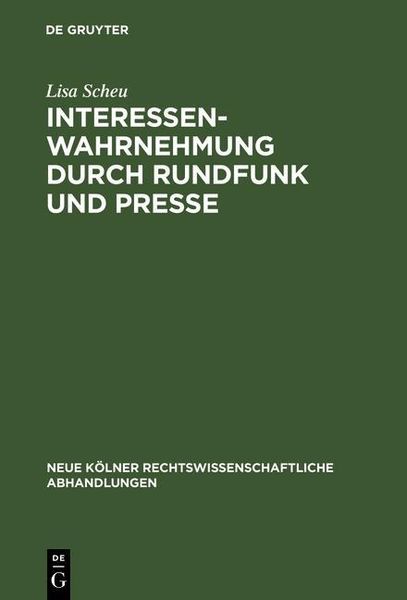 Produktbild: Interessenwahrnehmung durch Rundfunk und Presse