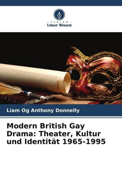 Produktbild: Modern British Gay Drama: Theater, Kultur und Identit&auml;t 1965-1995