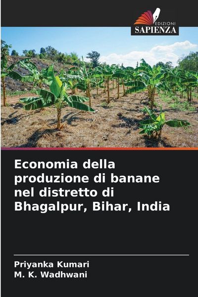 Produktbild: Economia della produzione di banane nel distretto di Bhagalpur, Bihar, India