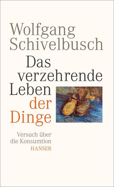 Produktbild: Das verzehrende Leben der Dinge
