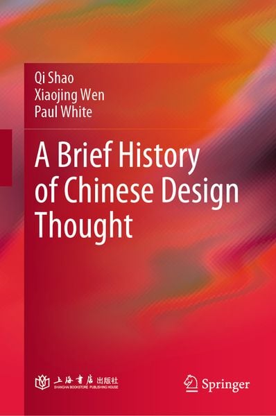 Produktbild: A Brief History of Chinese Design Thought